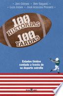 Libro 100 HISTORIAS 100 YARDAS