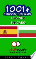 Libro 1001+ Frases Básicas Español - Búlgaro