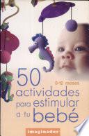 Libro 50 actividades para estimular a tu bebé