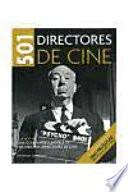 Libro 501 directores de cine/ 501 Movie Directors