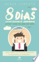 Libro 8 días levantándome de #BuenHumor