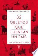 Libro 82 objetos que cuentan un país