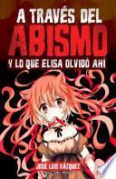 Libro A través del abismo y lo que Elisa olvidó ahí