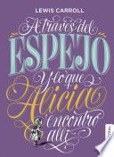 Libro A través del espejo y lo que Alicia encontró allí
