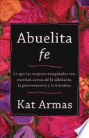 Libro Abuelita fe