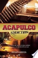 Libro Acapulco Addiction