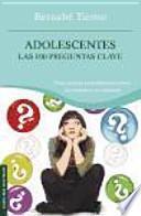 Libro Adolescentes. Las 100 preguntas clave