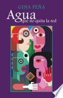 Libro Agua Que No Quita La Sed