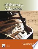 Libro Alabanza y adoración en Sion I