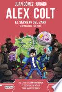 Libro Alex Colt. El secreto del Zark. Nueva presentación