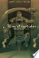 Libro ALIM EL CURTIDOR 1. EL SECRETO DE LAS AGUAS