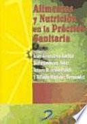 Libro Alimentos y nutrición en la práctica sanitaria
