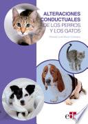 Libro Alteraciones conductuales de los perros y los gatos