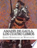 Libro Amads de Gaula, los cuatro libros