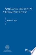 Libro Amenazas, respuestas y régimen político