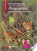 Libro Anaconda y otros cuentos de la selva