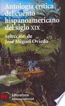 Libro Antología crítica del cuento hispanoamericano del siglo XIX