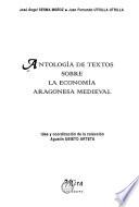 Libro Antología de textos sobre la economía aragonesa medieval