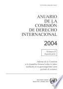 Libro Anuario de la Comisión de Derecho Internacional 2004, Vol.II, Parte 2