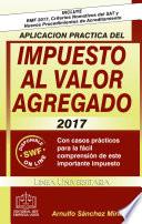 Libro APLICACION PRACTICA DEL IMPUESTO AL VALOR AGREGADO 2017