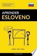 Libro Aprender Esloveno - Rápido / Fácil / Eficaz: 2000 Vocablos Claves