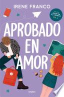 Libro Aprobado en amor (Amor en el campus 2)