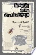 Libro Apuntes de un escritor malo
