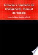 Libro Armon’a y concierto de inteligencias, manual de trabajo