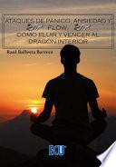 Libro Ataques de pánico, ansiedad y flow