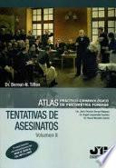 Libro Atlas práctico-criminológico de psicometría forense (Volumen II: Tentativas de Asesinatos)