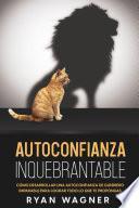 Libro Autoconfianza Inquebrantable