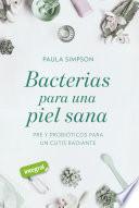 Libro Bacterias para una piel sana