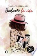 Libro Bailando la vida