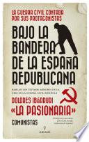 Libro Bajo la bandera de la España republicana