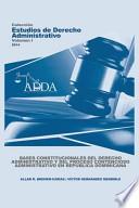 Libro BASES CONSTITUCIONALES DEL DERECHO ADMINISTRATIVO Y DEL PROCESO CONTENCIOSO ADMINISTRATIVO EN REPUBLICA DOMINICANA
