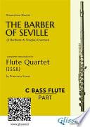 Libro bass Flute: The Barber of Seville for Flute Quartet