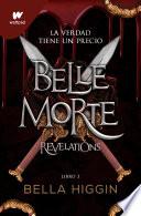 Libro Belle Morte. Libro 2 - Revelations