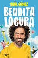 Libro Bendita locura