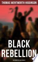 Libro Black Rebellion: The History of Slave Revolts