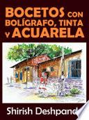 Libro Bocetos con bolígrafo, tinta y acuarela