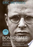 Libro Bonhoeffer - pastor, martir, profet, spion