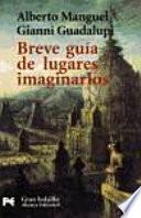 Libro Breve guía de lugares imaginarios