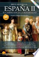 Libro Breve historia de España II: el camino hacia la modernidad