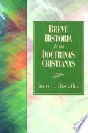 Libro Breve Historia de las Doctrinas Cristianas