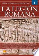 Libro Breve Historia de Los Ejércitos: Legión Romana
