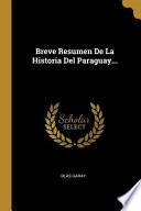 Libro Breve Resumen de la Historia del Paraguay...
