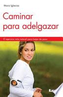 Libro Caminar para Adelgazar 2o Ed
