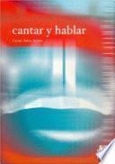 Libro CANTAR Y HABLAR