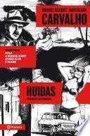 Libro Carvalho: Huidas
