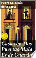 Libro Casa con Dos Puertas Mala Es de Guardar